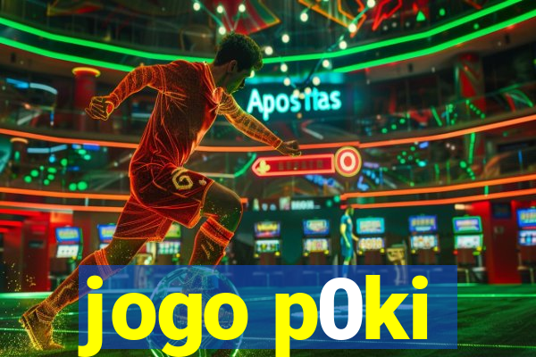 jogo p0ki